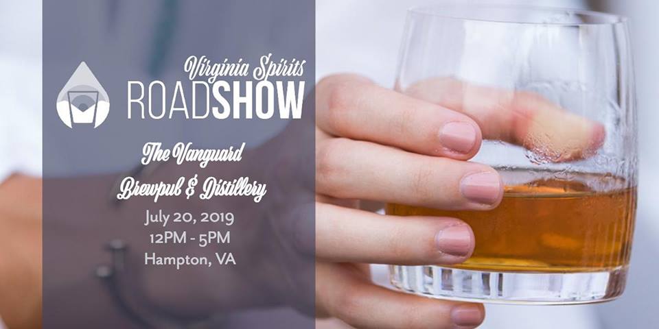 Virginia Craft Spirits Roadshow: Hampton (Vanguard Brewpub & Distillery)