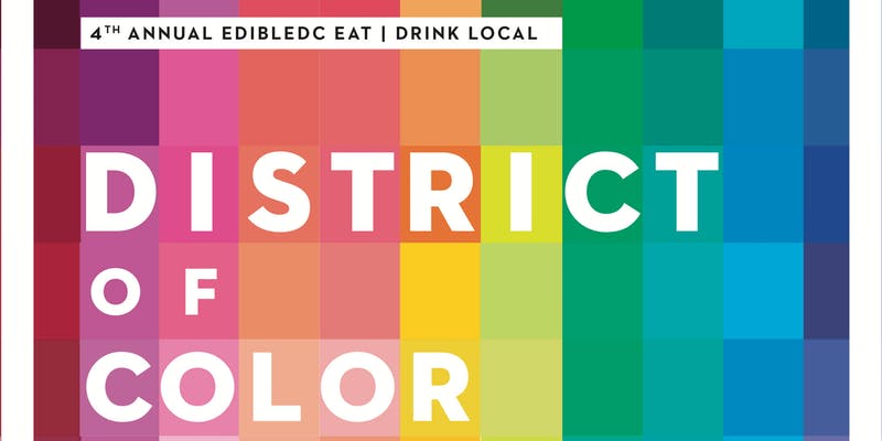 4th Annual EdibleDC Magazine Eat Drink Local 